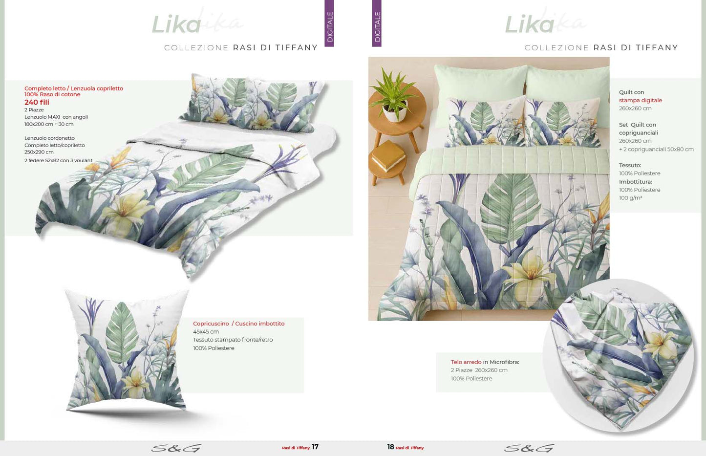 Trapuntina Lika , completo letto, telo arredo, e cuscini collezione Tiffany, produzione italiana Sghome